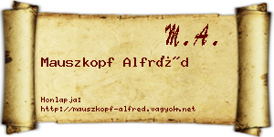 Mauszkopf Alfréd névjegykártya